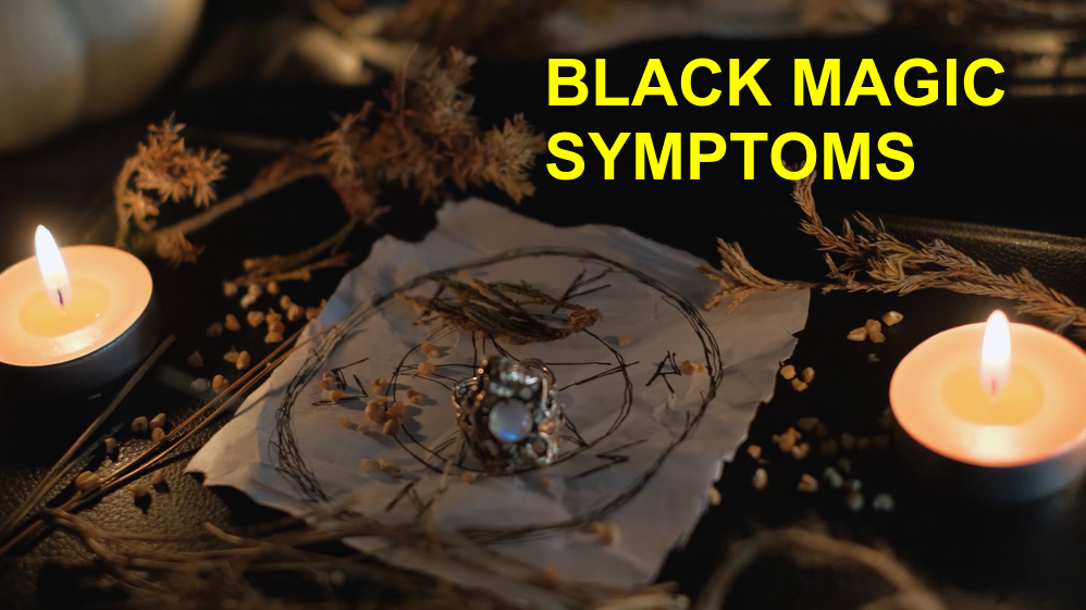 Black Magic Symptoms