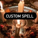 Custom Spells for Your Unique Needs – Transform Your Life with My Real Magick